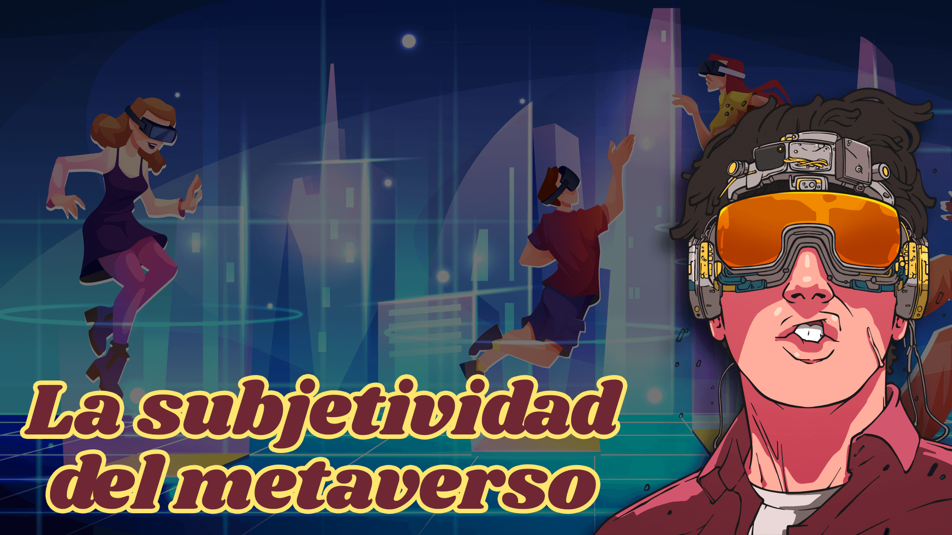 La subjetividad del metaverso